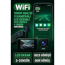Wifi 1080p Araç İçi 3 Kameralı Lcd Ekranlı Gece Görüşlü , G-sensör , Geri Görüş Kamera