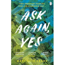 Ask Again, Yes: The Gripping, Emotional And Life-affirming New York Times Bestseller Sku: Mır8690010586872 1