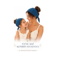 Anne Kız Kombin Bandana El Örgüsü Saç Bandı Bohem Stil Ayarlanabilir 2li Set Lacivert
