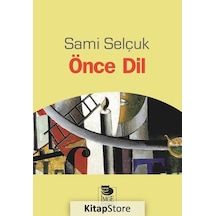 Önce Dil  - Sami Selçuk  - İmge Kitabevi