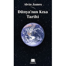 Dünya'nın Kısa Tarihi / Alvin James
