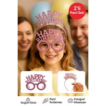 Pembe Happy Birthday Simli Doğum Günü Taç Ve Gözlük Seti 2 Li Parti Aksesuarı Fotoğraf Konsepti