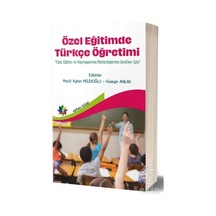 Özel Eğitimde Türkçe Öğretimi/Alper Kaşkaya.Cengiz Kesik.Ecmel