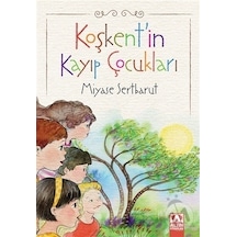 Altın Yayınları Koşkentin Kayıp Çocukları