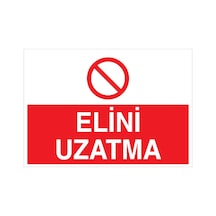 Elini Uzatma Uyarı Tabelası - 50x70 Foreks - M66