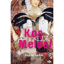 Koş Melos! - Osamu Dazai - Fol Kitap