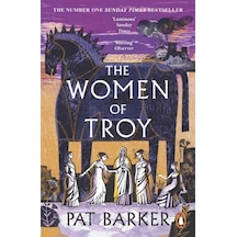 Women of Troy - Pat Barker - Penguin Books Ltd