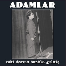My Yonca - Adamlar - Eski Dostum Tankla Gelmiş - Plak - Lp