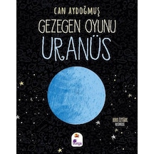 Gezegen Oyunu / Uranüs / Can Aydoğmuş