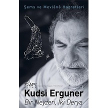 Bir Neyzen İki Derya - Kudsi Erguner - Sufi Kitap N11.3065