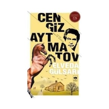 Elveda Gülsarı - Cengiz Aytmatov - Ötüken Neşriyat