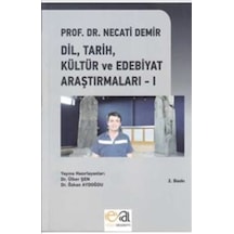 Prof. Dr. Necati Demir Dil Tarih Kültür Ve Edebiyat Araştırmaları 9786055152154