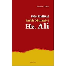 Dört Halifeyi Farklı Okumak -4 Hz. Ali