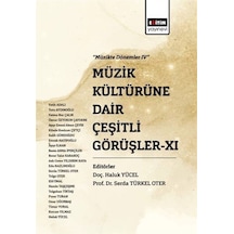 Müzik Kültürüne Dair Çeşitli Görüşler - 6- Eğitim Yayınevi