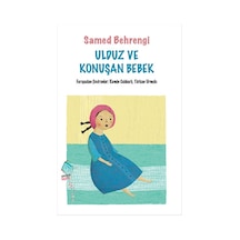 Ulduz ve Konuşan Bebek - Samed Behrengi - Kaynak Çocuk