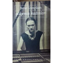 Gölgenin Kadınları - Berat Günçıkan