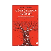 Güçsüzlerin Gücü: İnsan Hakları Ve Adalet
