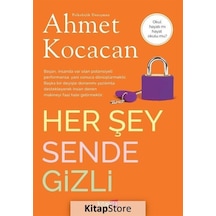 Her Şey Sende Gizli - Ahmet Kocacan - Kitapita