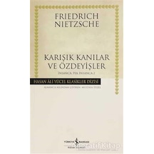 Karışık Kanılar ve Özdeyişler -  İnsanca Pek İnsanca-2 -  Hasan Ali Yücel Klasikleri -  Friedrich Nietzsche -  İş Bankası Kültür Yayınları