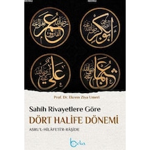 Sahih Rivayetlere Göre Dört Halife Dönemi ciltli