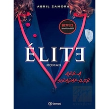 Elite - Arka Sıradakiler - Abril Zamora - Teras Kitap