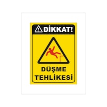 Düşme Tehlikesi Levha 25x35cm