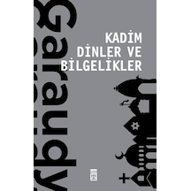 Kadim Dinler Ve Bilgelikler