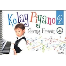 Kolay Piyano 2 - Sevinç Ereren - Alfa Yayıncılık