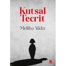 Kutsal Tecrit - Meliha Yıldız - Kırmızı Kedi