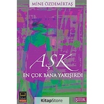 Aşk En Çok Bana Yakışırdı / Mine Özdemirtaş