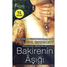 Bakirenin Aşığı - Philippa Gregory - Artemis Yayınları
