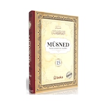 Müsned 15. Cilt Ciltli - Arapça Metinli Beka Yayınları İmam Ahmed B. Hanbel Kimdir Hayatı, Eserleri Ve Kitapları Beka Kitap