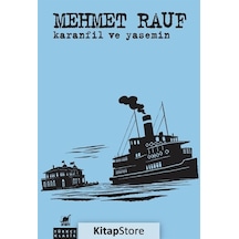 Kitapstore Karanfil ve Yasemin / Mehmed Rauf
