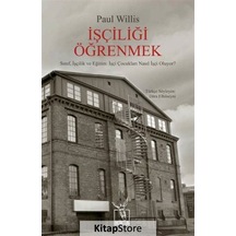 İşçiliği Öğrenmek / Paul Willis