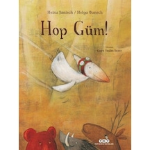 Hop Güm! - Helga Bansch -  Heinz Janisch - Yapı Kredi Yayınları