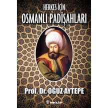 Herkes Için Osmanlı Padişahları n11.804
