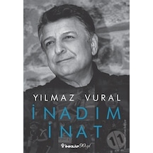 İnadım İnat - Yılmaz Vural - İnkılap Kitabevi