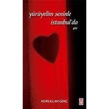 Yürüyelim Seninle İstanbul'da - Nurullah Genç - Timaş Yayınları