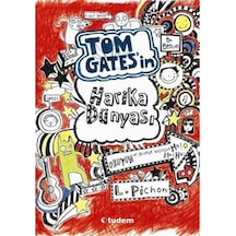 Tom Gates'in Harika Dünyası - Liz Pichon - Tudem Yayınları