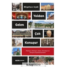 Yoldan Gelen Çok Konuşur / Bilgehan Uçak