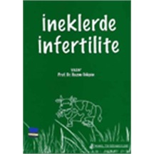 İneklerde İnfertilite - Hazım Gökçen - Nobel Tıp Kitabevleri
