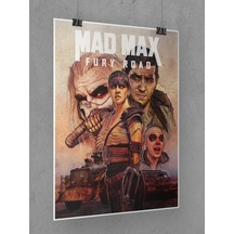 Mad Max Fury Road Poster 45x60cm Afiş Kalın Poster Kağıdı Dijital Baskı