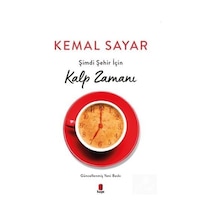 Şimdi Şehir için Kalp Zamanı / Dr. Kemal  Sayar