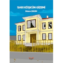 Sarı Köşkün Gizemi - Didem Çekem - Perseus Yayınevi