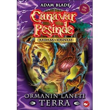 Canavar Peşinde 35 - Ormanın Laneti Terra - Adam Blade - Beyaz Balina Yayınları