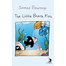 The Little Black Fish - Samed Behrengi - Genç Destek