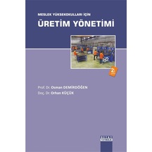 Üretim Yönetimi Osman Demirdüğen, Orhan Küçük Detay