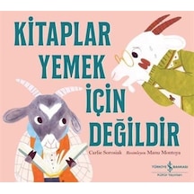 Kitaplar Yemek İçin Değildir / Carlie Sorosiak