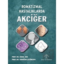 Romatizmal Hastalıklarda Akciğer  - Erdoğan Çetinkaya  -  Cemal Bes  - Ema Tıp Kitabevi