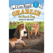 Charlie The Ranch Dog: Stuck In The Mud (I Can Read, Level 1) 9780062347749